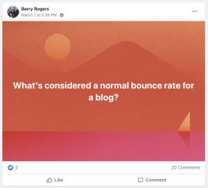 Post in a Facebook group asking what the normal bounce rate is for a blog