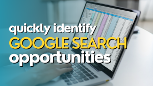 Google Sheet to identify search traffic opportunities.