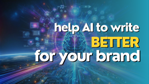 Thumbnail for article titled Help AI to write better for your brand.