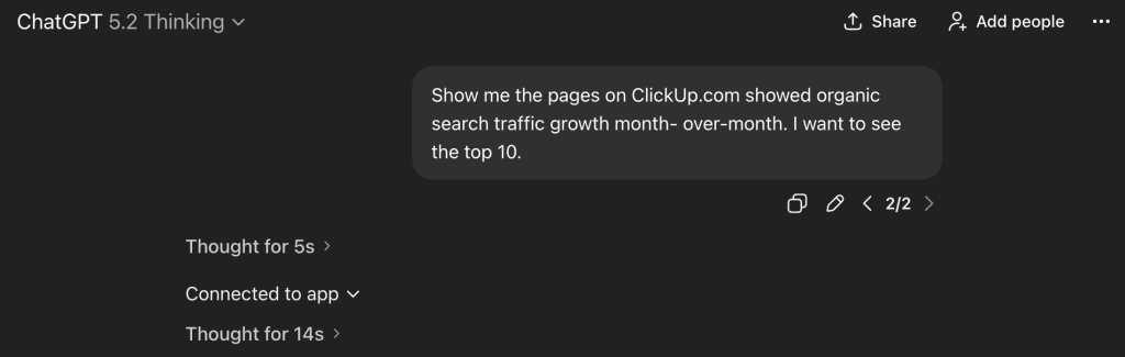 Screenshot showing the prompt "Show me the pages on ClickUp.com that showed organic search traffic growth month-over-month. I want to see the top 10." in ChatGPT using the Semrush application.